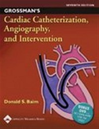 Free Download: Grossman's Cardiac Catheterization, Angiography, and Intervention